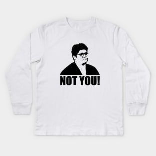 Not you, Guillermo- what we do in the shadows Kids Long Sleeve T-Shirt